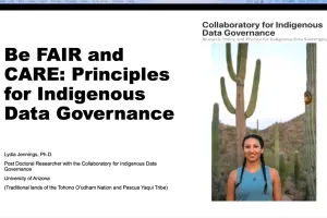 Lydia Jennings presentation on Be FAIR and CARE: Principles for Indigenous Data Governance
