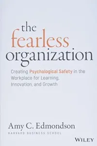 Fearless Organization by Amy Edmonson